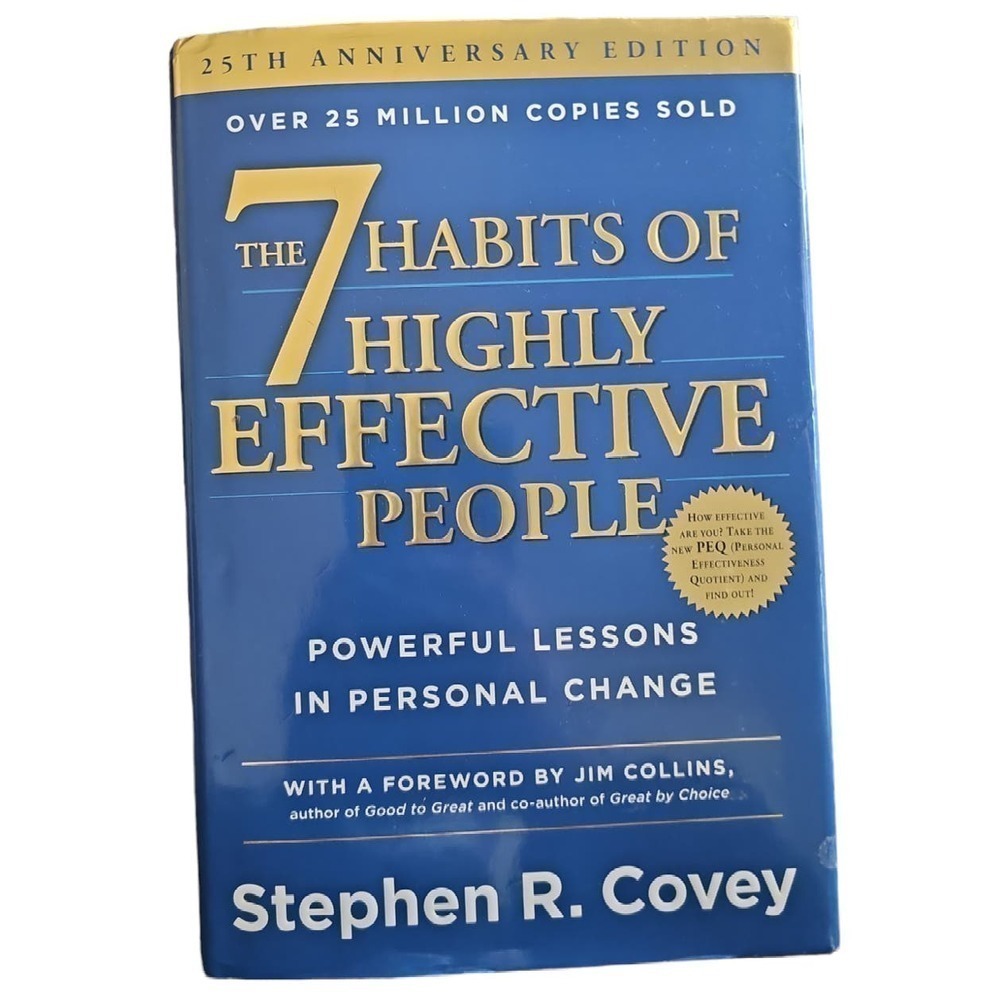 The 7 Habits of Highly Effective People